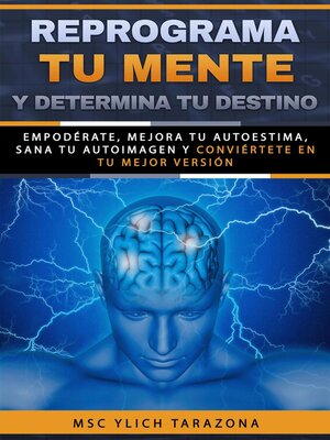 cover image of Reprograma Tu Mente y Determina Tu Destino